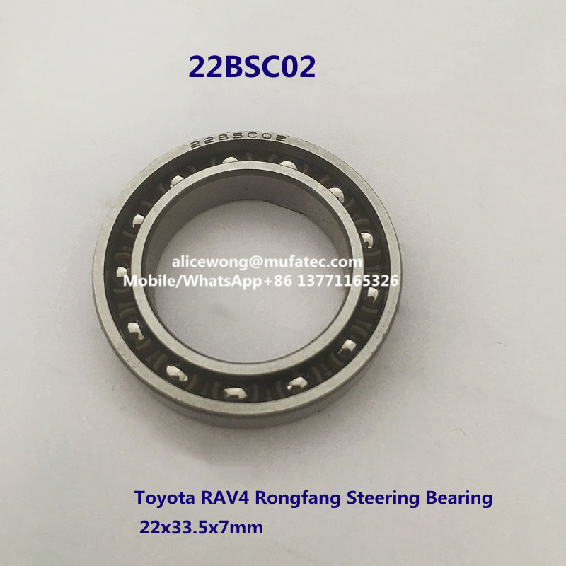 22BSC02 Toyota Rongfang steering bearing deep groove ball bearing 22*33.5*7mm