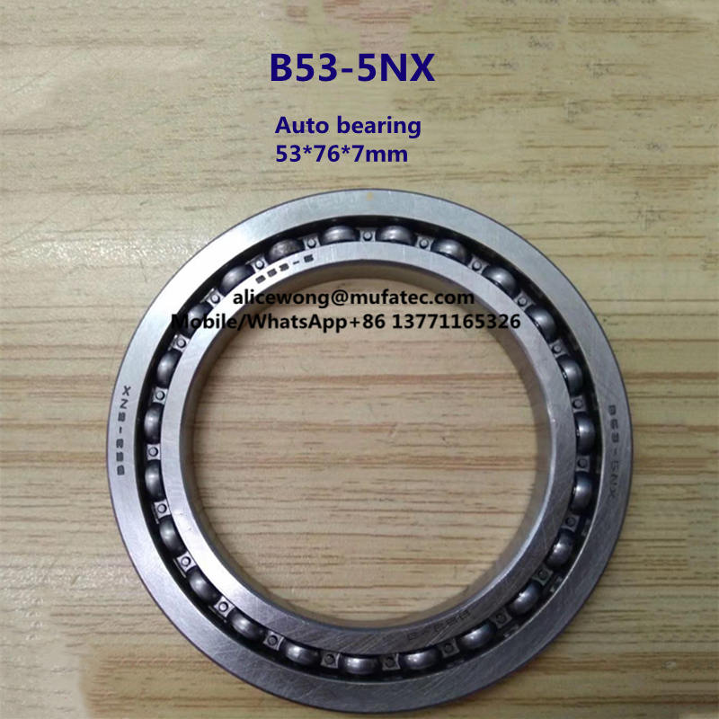 B53-5NX auto bearing deep groove ball bearing 53*76*7mm