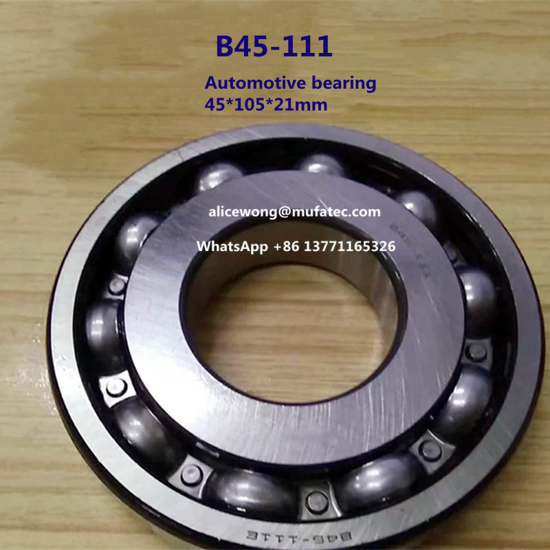 B45-111 CVT transmission bearing special ball bearing 45*105*21mm