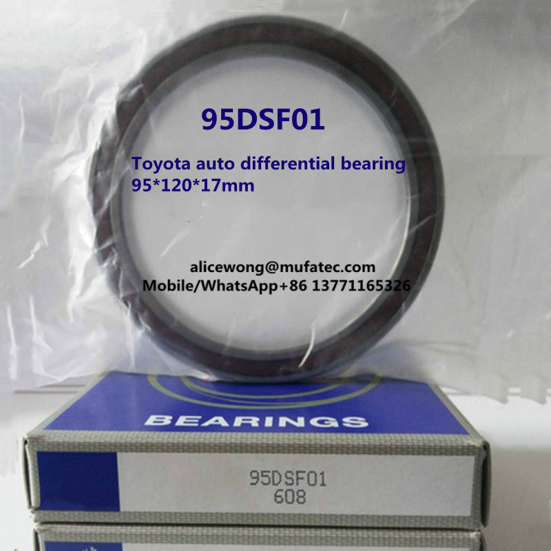 95DSF01 auto differential bearing Toyota RAV4 gearbox bearing 95*120*17mm