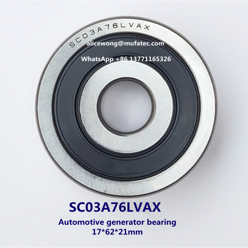 SC03A76LVAX automotive generator bearing special deep groove ball bearing 17*62*21mm