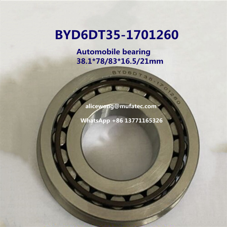 BYD6DT35-1701260 automotive bearing taper roller bearing 38.1*78/83*21/16.5mm