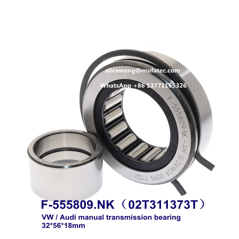 F-555809.NK 02T311373J Volkswagen Audi manual transimission bearing 32*56*18mm
