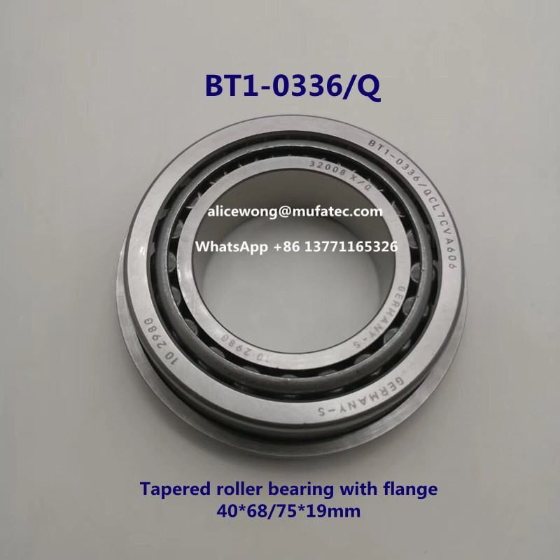 BT1-0336/Q BT 0336 Q automotive bearing taper roller bearing with flange 40*68/75*20mm