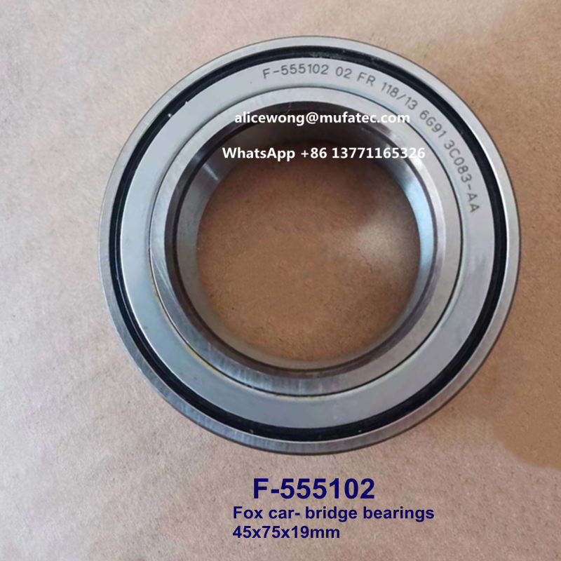F-555102.02 F-555102 Fox car bridge bearings deep groove ball bearings 45*75*19mm
