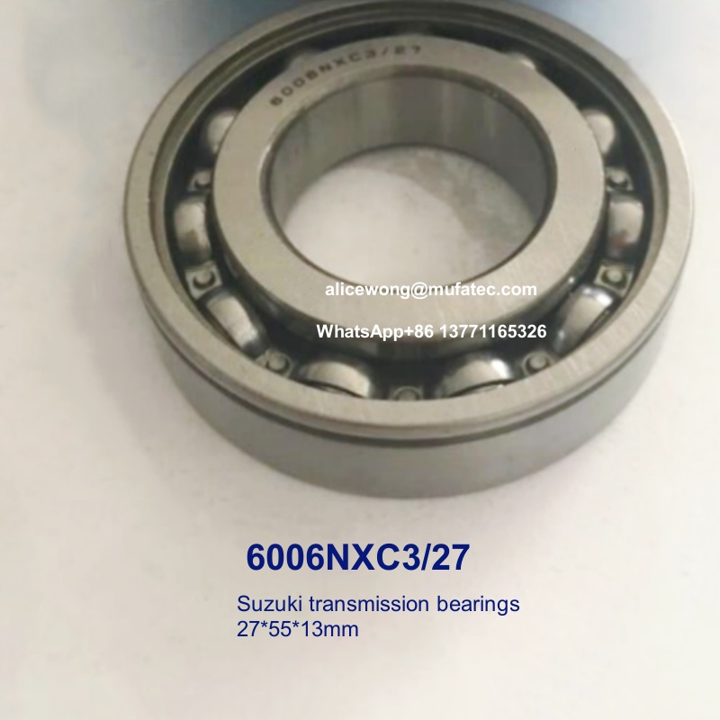 6006NXC3/27 6006 NXC3 27 Suzuki Multicab transmission spare part bearings ball bearings with snap slot 27*55*13mm