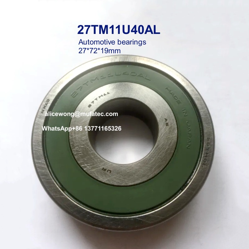 27TM11U40AL 27TM11 automotive gearbox bearings deep groove ball bearings double rubble seals 27x72x19mm