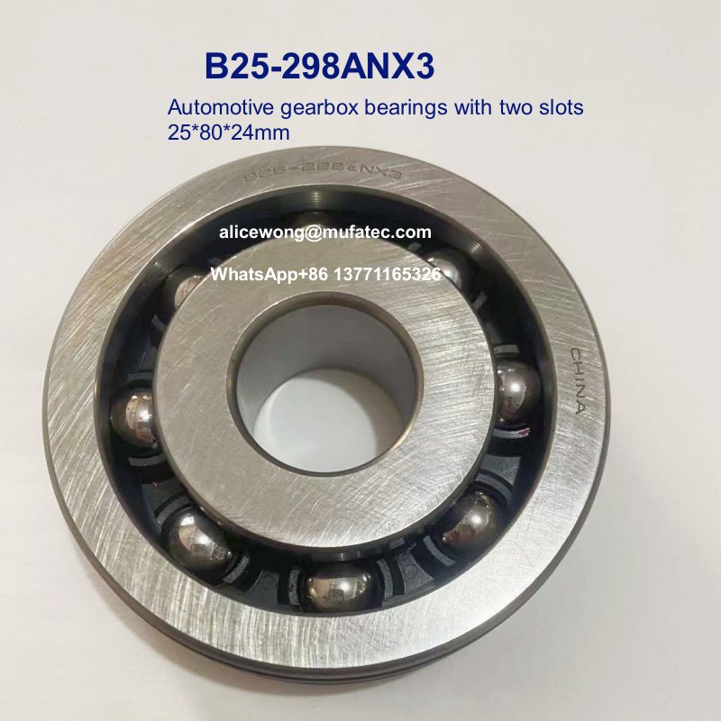 B25-298ANX3 B25-298 auto gearbox bearings special ball bearings with slots 25x80x24mm