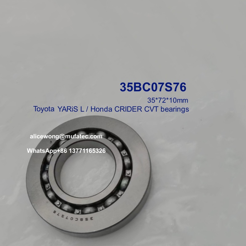 35BC07S76 Honda YARiS L Crider CVT bearings non-standard ball bearings 35x72x10mm