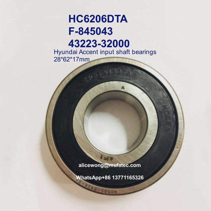 HC6206DTA2 F-845043 43223-32000 Hyundai Accent input shaft bearings 28*62*17mm